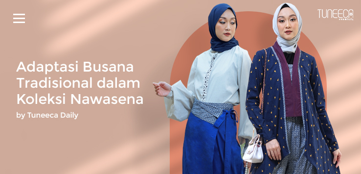 tuneeca's tweet photo. Pada koleksi terbaru dari Tuneeca Daily “Nawasena”, Kami hadirkan beragam busana yang diadaptasi dari busana tradisional yang Kami sulap menjadi busana casual nan elegan sehingga cocok dipakai beraktivitas.

https://t.co/NqcktX1qP7 https://t.co/A3oLqQbzzq