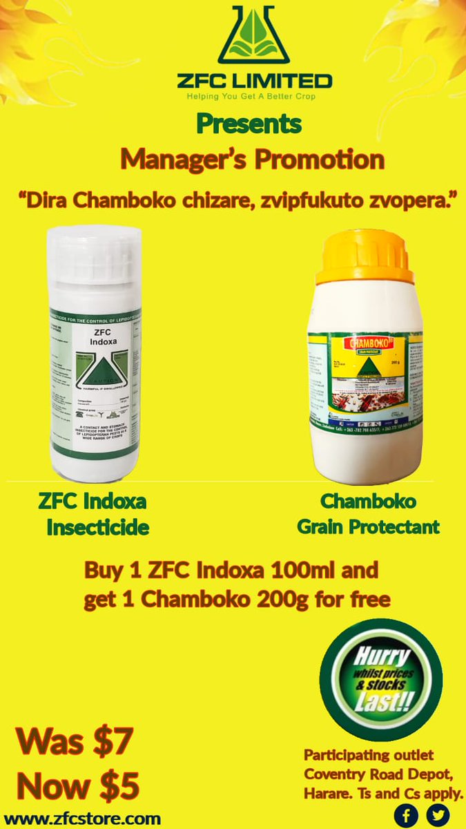 Protect your crops and harvested grains this season. Buy 1 ZFC Indoxa 100 ml (Insecticide) and get 1 Chamboko 200g (Grain Protectant) free at Coventry Road Depot Harare 

"Dira Chamboko chizare, zvipfukuto zvopera."
#ZivaFoterezaNemishongaChaiyo