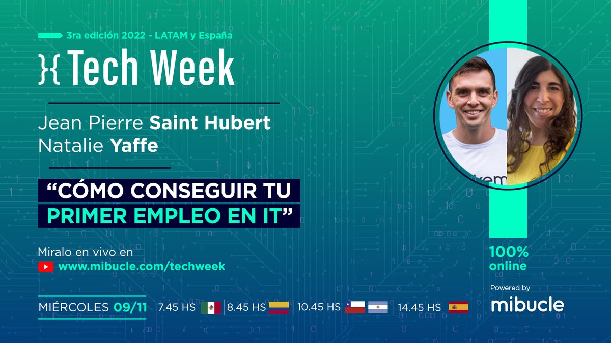 mibuclecom's tweet photo. ⭕ En una hora comienza una nueva jornada de charlas en la #TechWeekMibucle
@natalieyaffe3 y Jean Pierre inauguran el día contándonos "Cómo conseguir tu primer empleo en IT"
Sumate en vivo 🔗https://t.co/y4j4UQhswG https://t.co/WCYdhmtkiv
