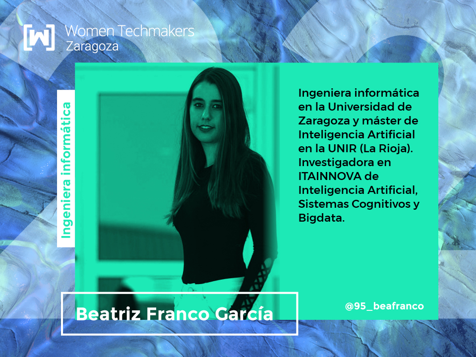 👩‍💻 Conozcamos a nuestras ponentes
Beatriz Franco García <a href="/95_beafranco/">bea franco</a>, ingeniera informática, investigadora de IA, big data y sistemas cognitivos.

🎟️ A las 11:00 "Inteligencia Artificial con propósito · Caso de innovación educativa: iCuento" con Némesis Pérez

#wtmz22