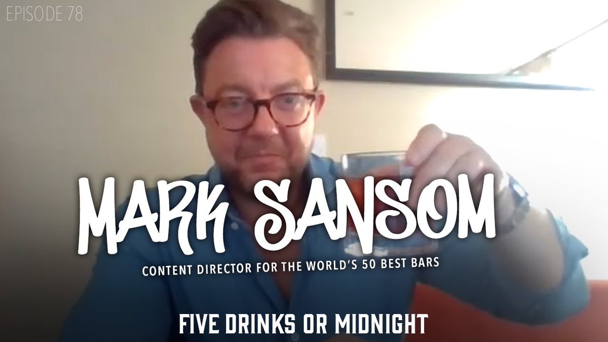 For Episode 78 of Five Drinks or Midnight we are talking to the Content Director of The World’s 50 Best Bars and The World’s 50 Best Restaurants <a href="/Mark_Sansom1/">Mark Sansom</a> 

youtu.be/3vgEojMBqF8