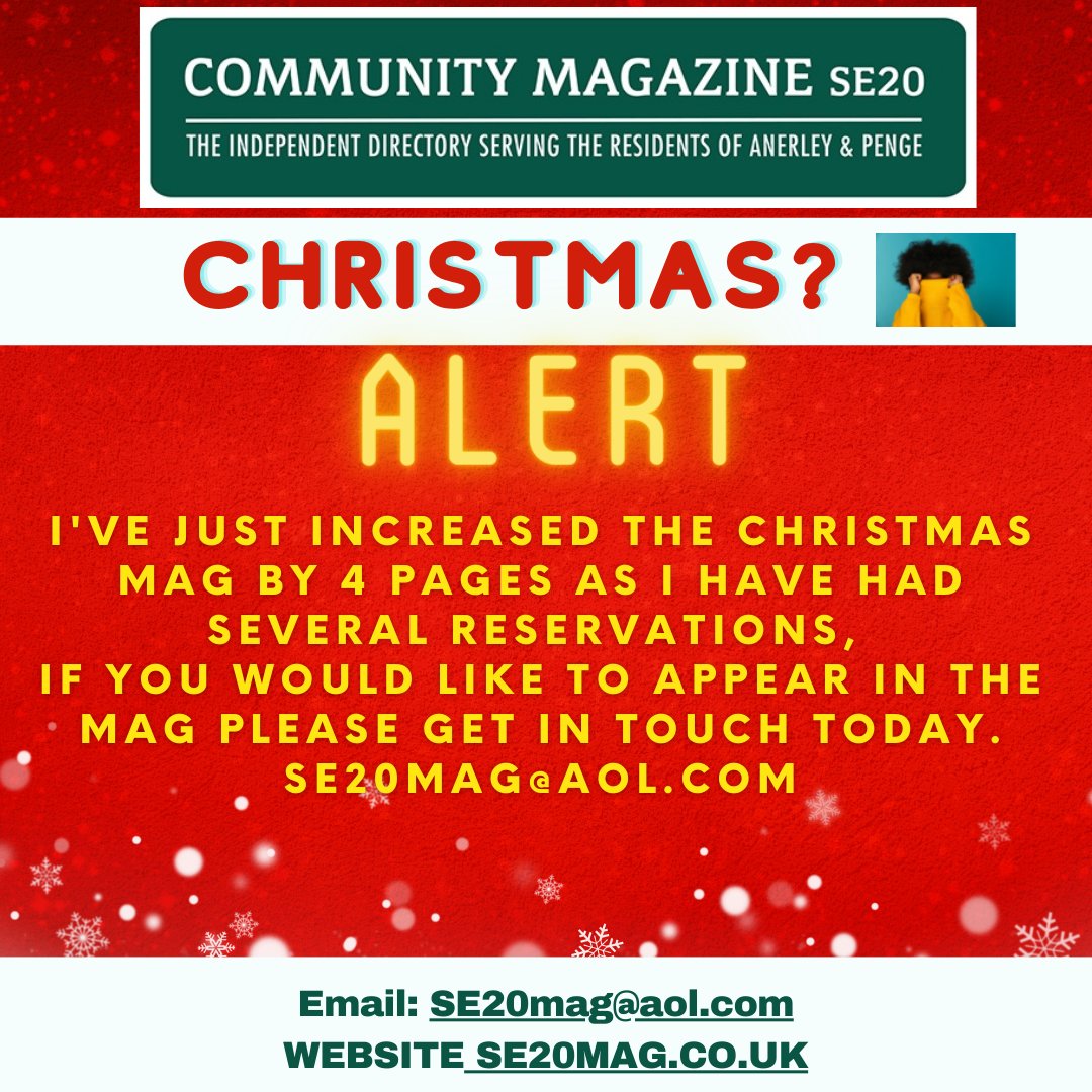 I've just increased the Christmas mag by 4 pages as I have had several reservations. 
If you would like to appear in this issue please get in touch today. SE20mag@aol.com
#se20  #SE19 #Penge #anerley