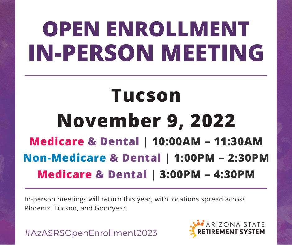 Retiree Open Enrollment Tucson Meeting:
November 9, 2022

Embassy Suites by Hilton Tucson East
6555 E Speedway Blvd
Tucson, AZ 85710

Medicare: ow.ly/IQfS50GEwUk
Non-Medicare: ow.ly/VWuc50GEwUi
Dental: ow.ly/Wmsj50GEwUj

#AzASRSOpenEnrollment2023