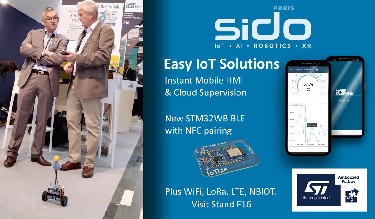 SIDO Day2   iotize.com/sido-paris.html   IoTize instant HMI and Cloud integration. New #nocode  devices STM32WB BLE with NFC pairing, WiFi, LoRa, LTE, NBIOT. Stand F16 #STMicroelectronics
#stpartnerprogram #sido2022 #iot #nfc #bluetoothlowenergy #stm32 #st25dv #STAuthorizedPartner