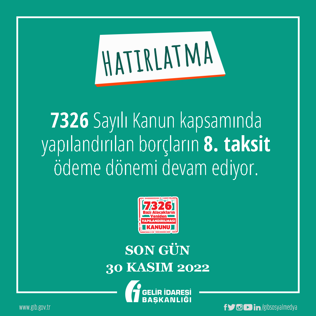 gibsosyalmedya's tweet photo. #Hatırlatma📌

#7326SayılıYapılandırmaKanunu 
#GİB 

https://t.co/WWEptUnikg https://t.co/klm7Dsu9eH