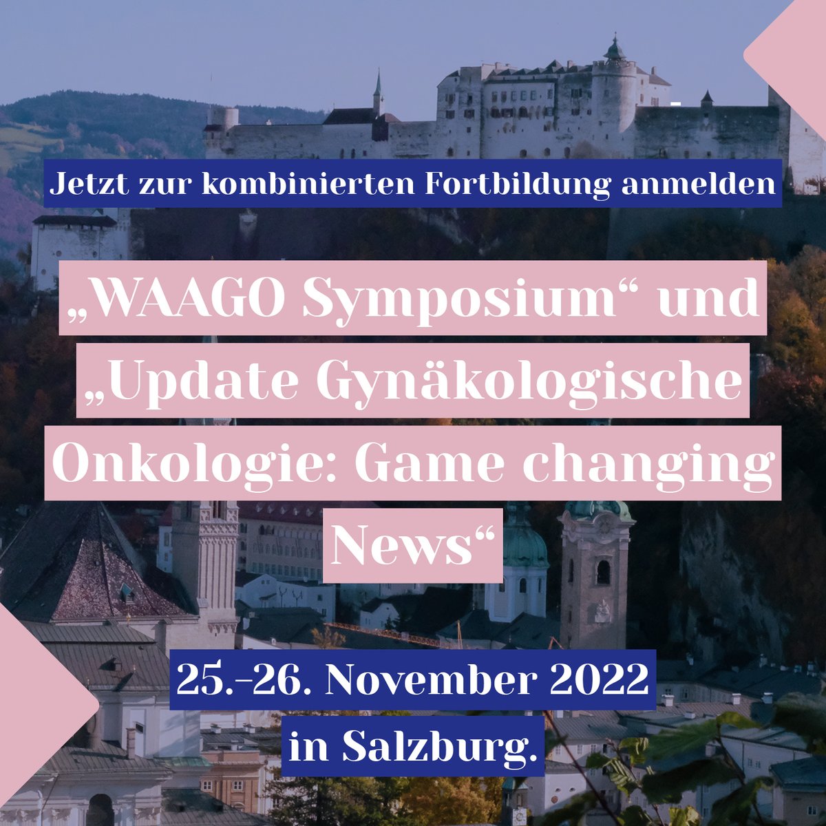 Von 25.-26. November 2022 findet unsere kombinierte Fortbildung bestehend aus „WAAGO Symposium“ und dem „Update Gynäkologische Onkologie“ in Salzburg statt!

Jetzt anmelden: ago-austria.at/waago-2022/

#gynonc #gynaeconology #oncology #gyneoncologist #gynecancers #ago #agoaustria