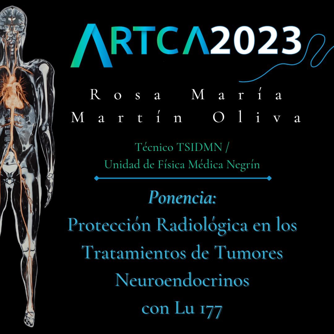 ARTCA2023☢️Les presenta a nuestra ponente 
Rosa María Martín Oliva Técnico TSIDMN /Unidad de Física Médica del Hospital Universitario de Gran Canaria Dr. Negrín
Ponencia: Protección Radiológica en los Tratamientos de Tumores Neuroendocrinos
con Lu 177

ℹ️congresoartca.comℹ️