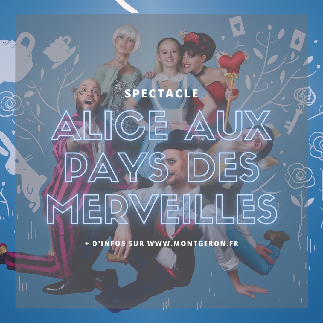 [SPECTACLE ALICE AUX PAYS DES MERVEILLES] ♠️♦️Comme chaque année, la Ville offre aux jeunes Montgeronnais un spectacle à l'Astral. Cette année, embarquez avec Alice pour le Pays des Merveilles 📅 Dimanche 4 décembre à L’Astral à 14h30 et 17h montgeron.fr/evenement/alic…