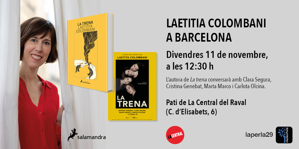 👉Trobada amb Laetitia Colombani / <a href="/SalamandraEd/">Ediciones Salamandra</a> <a href="/AsSocPerla/">#AsSocPerla</a> 
🗣️Amb l'autora, <a href="/Clara_SD/">Clara Segura D.</a> @CristinaGenebat <a href="/martixmarco/">marta marco</a> i Carlota Olcina
⏰Divendres 11.11 a les 12:30h
📌Al pati interior de La Central del Raval
+info: ow.ly/iLcs50Lw3SE