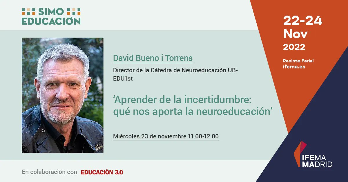 ‘Aprender de la incertidumbre: qué nos aporta la neuroeducación’ es el título de la conferencia que impartirá <a href="/DavidBueno33/">David Bueno i Torrens</a> en #SIMOEDU22 el miércoles 23 de noviembre de 11 a 12h. #neuroeducación 🗓️📙