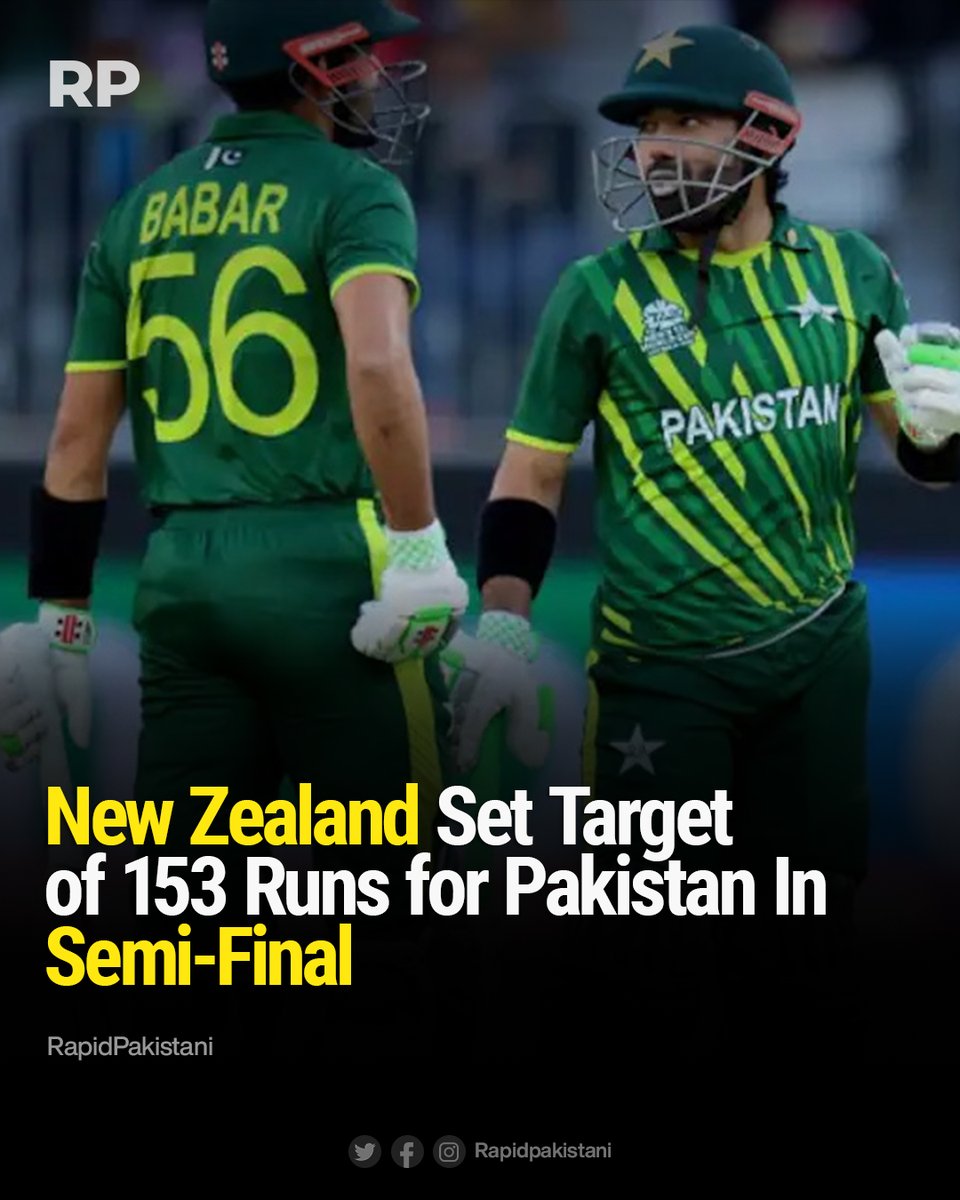 RapidPakistani's tweet photo. New Zealand has set Pakistan a target of 153 runs in the first semi-final of the ongoing T20 World Cup 2022.

#PakvsNz #leaked #earthquake #Captaincy #National_Anthem https://t.co/hbvj6q3kPG