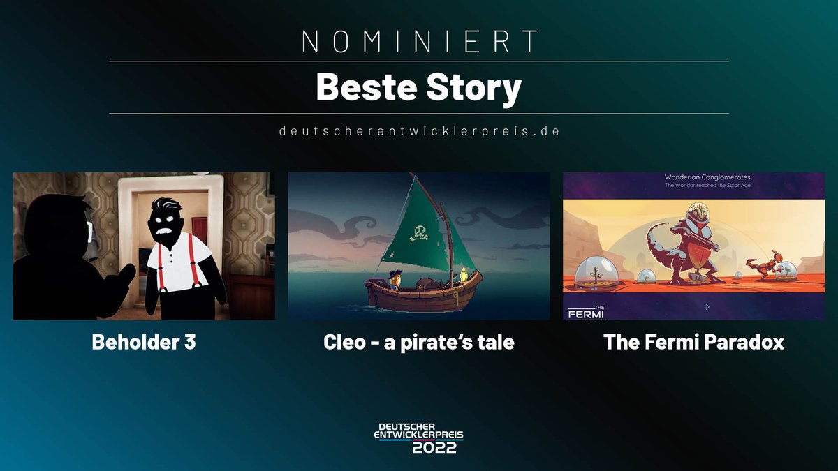 entwicklerpreis's tweet photo. Drei fesselnde Stories, die die Jury überzeugt haben: unsere Nominierten der Kategorie BESTE STORY!📚

👓Beholder 3 (@paintbucket_de &amp; @alawarteam)
🦜Cleo – a pirate’s tale (Greycap Audiovisual Mediadesign @Christoph_Dev) 
👁️The Fermi Paradox @FermiGame (Anomaly Games)

#DEP2022 https://t.co/ZBNo8NdxEH