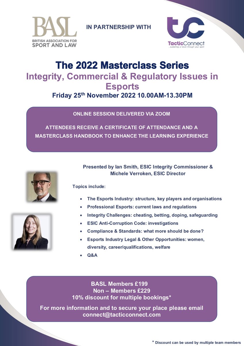 Our final masterclass of 2022 is 'Integrity, Commercial &amp; Regulatory Issues in Esports' presented by <a href="/ESIC_Official/">ESIC</a>'s Ian Smith &amp; Michele Verroken on Fri Nov 25th. For more info visit ow.ly/qv1t50LyrNV or email connect@tacticconnect.com 
#esports #sportslaw #onlineeducation