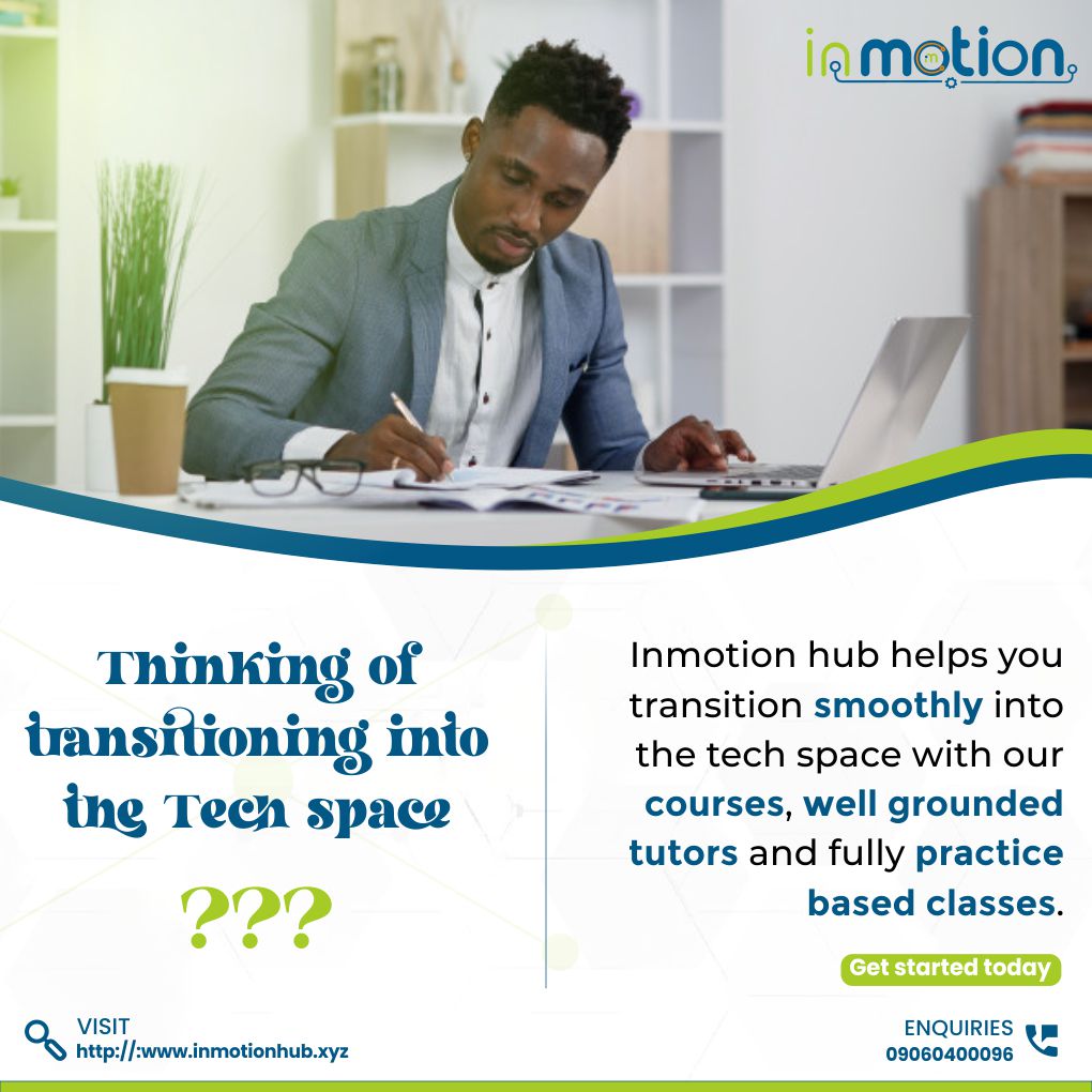 inMotionHub's tweet photo. Are you thinking of transitioning into the tech industry?
Inmotionhub will help you make a seamless transition witht our well stuctured tech courses.
Visit our website today @www.inmotionhub.xyz or have a chat with us on 09060400096
Olosho #DearFootballFans #leaked  #womemintech https://t.co/F0kXxBLpe7