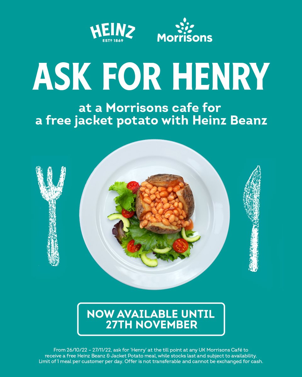 ⚠️ FREE Beanz and jacket potato offer extended ⚠️ 

We’re pleased to be continuing our offer of a free jacket potato and Beanz until the 27th of November when you ‘Ask for Henry’ at a local <a href="/Morrisons/">Morrisons</a> café, no questions asked. 

Please be advised it's one person, per day.