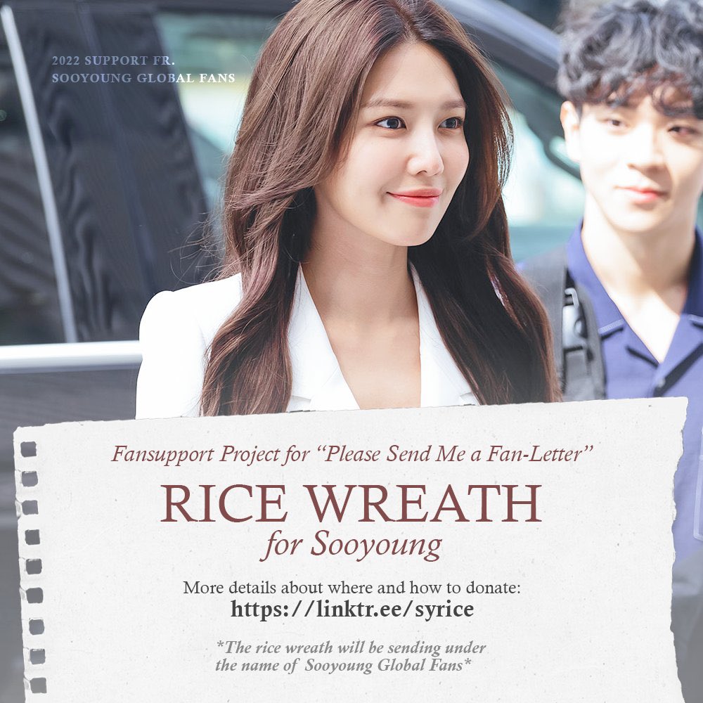 Hello SONE!

We are organizing a project to show our support for Sooyoung on the press conference of her drama ‘Please Send Me A Fan Letter’ by sending a rice wreath under the name of Sooyoung Global Fans

How to donate through this link: linktr.ee/syrice

 Until: 13 Nov!