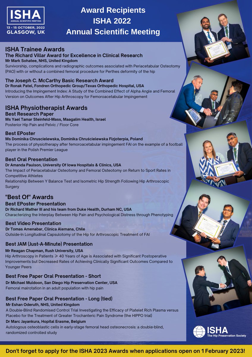 ISHASociety's tweet image. We once again congratulate the recipients of the 2022 ISHA Trainee Awards, Physiotherapist Awards &amp;amp; "Best Of" Awards. Certificates were presented during the Closing Session in Glasgow. Well done to all for their fantastic contributions to global knowledge in hip preservation!