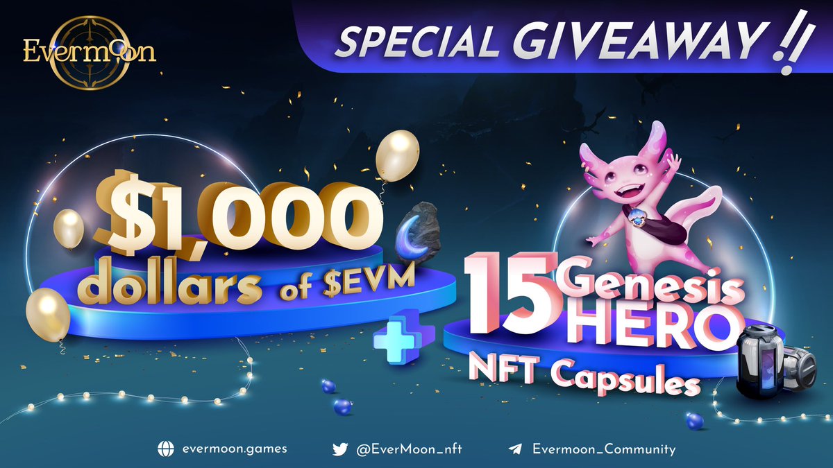 EverMoon_nft's tweet photo. ‼️Double Rewards🎁 
SPECIAL GIVEAWAY with @EverMoon_nft 

🤑 Win $1,000 of $EVM &amp; 15 Genesis Hero NFT Capsules 

To enter:
1️⃣ Retweet &amp; Like this post
2️⃣ Tag 3 friends
3️⃣ Do activities here
👉 https://t.co/Etvk2AV0Wa
👉 https://t.co/eG6MCGzhPo

🥳 RANDOM WINNERS WILL BE SELECTED https://t.co/7U9R5UnyXs