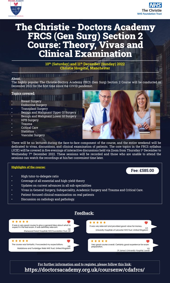 ST6-8 trainees in Gen Surg (and its subspecialities) planning to sit the FRCS(Gen Surg) exam in 2023 will benefit from this highly regarded &amp; structured course at Christie Hospital, Manchester on 10th &amp; 11th Dec 2022. Online lectures the week before. Link: doctorsacademy.org.uk/coursenw/cdafr…