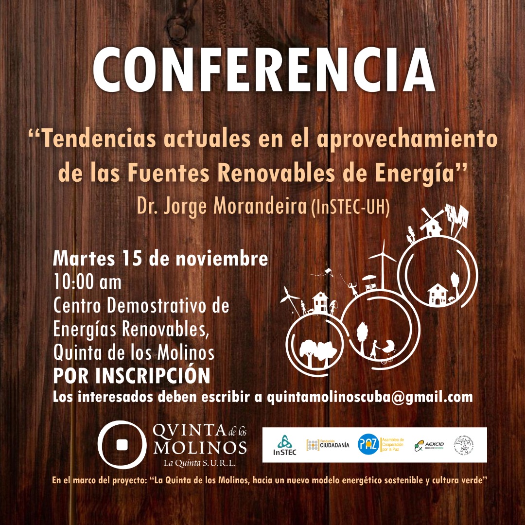 #LaHabana 5️⃣0️⃣3️⃣ 🇨🇺|| Como parte de las actividades por el 503 Aniversario de La Habana y la inauguración del Centro Demostrativo de Energías Renovables de la Quinta De Los Molinos el próximo 15 de noviembre tendrá lugar la conferencia:
  
👇🏽