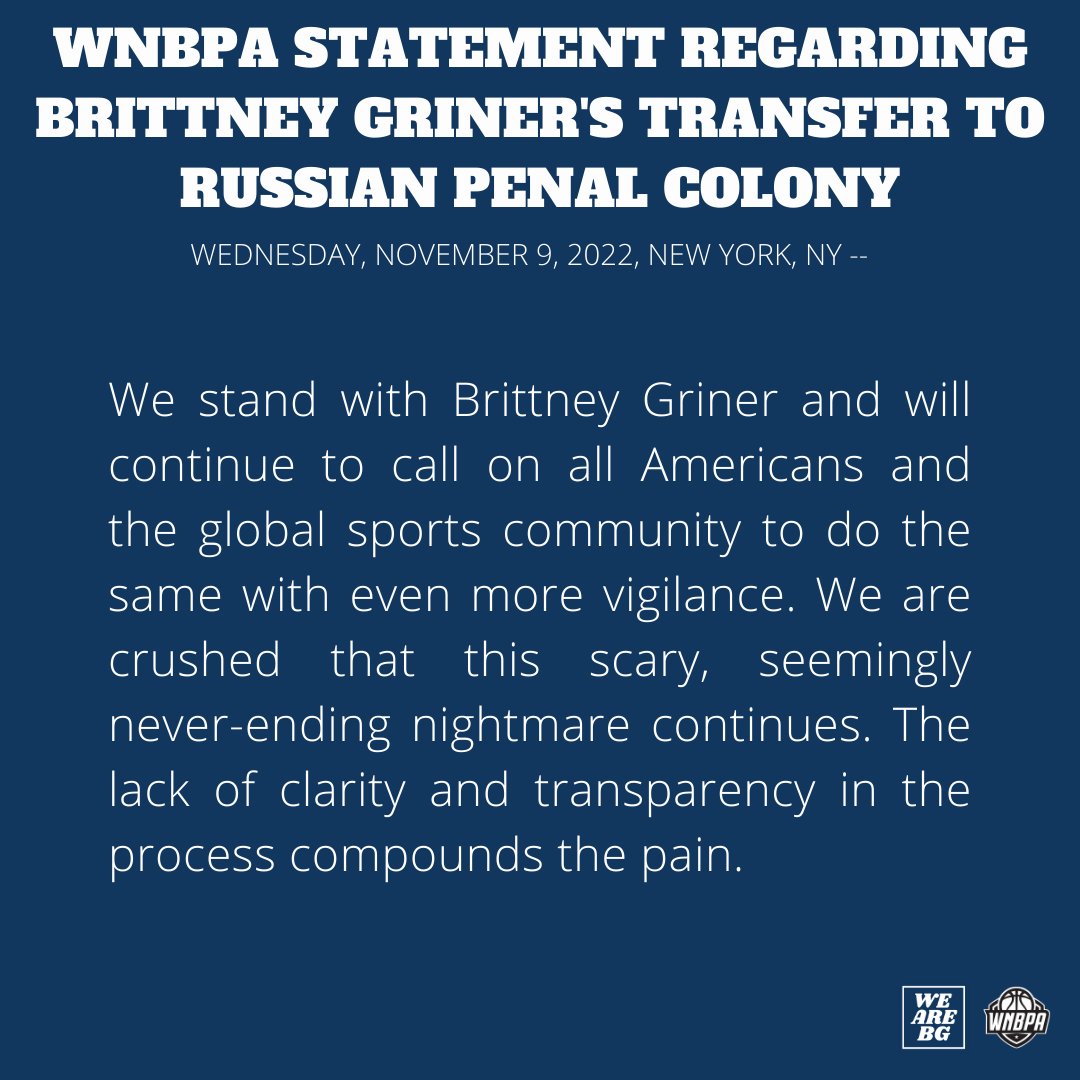 The Women's National Basketball Players Association's Statement Regarding Brittney Griner's Transfer to Russian Penal Colony.