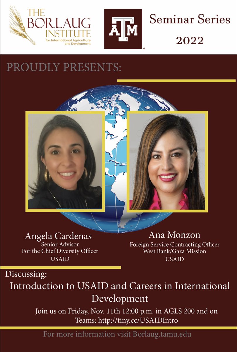 BorlaugTAMU's tweet photo. Free on Friday! Introduction to @USAID and #Careers in #InternationalDevelopment by Angela Cardenas and Ana Monzon. Nov 11th at noon in @TAMU AGLS 200 RSVP for in person: https://t.co/EBd2ziUA50 or join us remotely at: https://t.co/J6CwlXbtyb #PeaceNotHunger @TAMUCareer https://t.co/uofXsdssGW