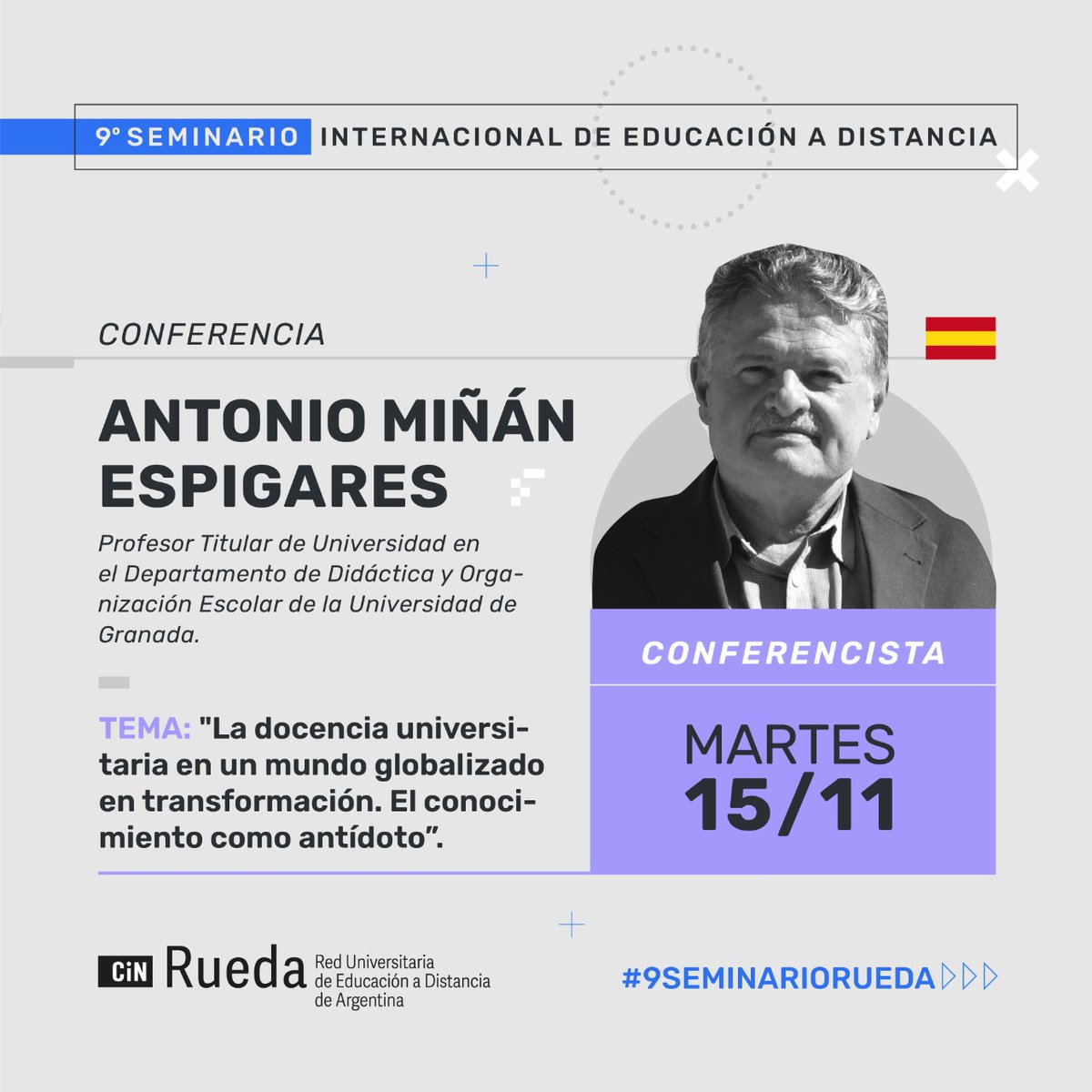 ruedacin's tweet photo. En el 𝟗𝐧𝐨 𝐒𝐞𝐦𝐢𝐧𝐚𝐫𝐢𝐨 𝐈𝐧𝐭𝐞𝐫𝐧𝐚𝐜𝐢𝐨𝐧𝐚𝐥 contaremos con una conferencia, paneles y otras actividades a cargo de diferentes referentes en materia de Educación a Distancia. 

🗓️Invitamos a conocer algunos de los que participarán durante el Martes 15/11 https://t.co/uA0pZbuUdn