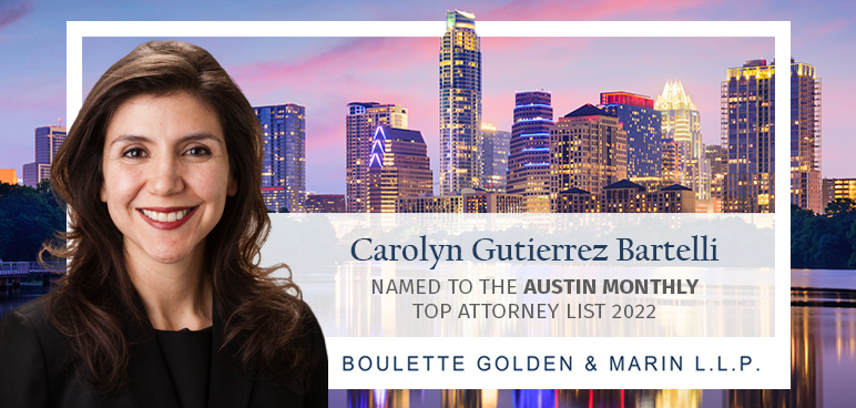 BouletteGolden's tweet image. Congratulations to Boulette Golden &amp;amp; Marin partner, Carolyn Gutierrez Bartelli, for being named a Top Attorney in Immigration for 2022 by Austin Monthly!
