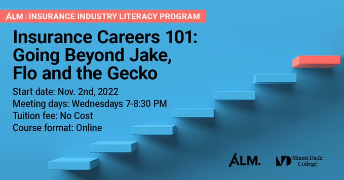 You can gain an understanding of the P&amp;C insurance industry without being bored. And you can be a part of it and still be interesting! Join the free course from ALM and Miami Dade College, Insurance Careers 101: Going Beyond Jake, Flo, and the Gecko bit.ly/3tdF9xp