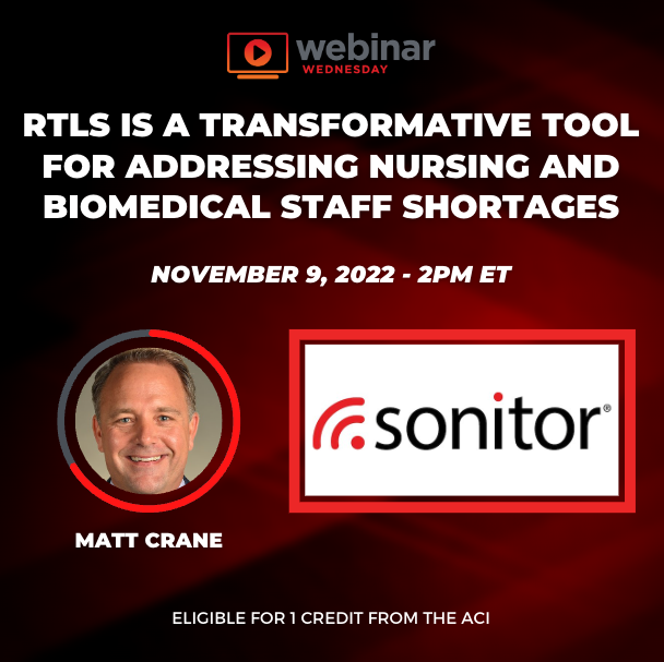 Join Sonitor today @ 2PM EST for a free TechNation Webinar. Learn how #RTLS is a transformative tool for addressing nursing &amp; biomedical staff shortages. Register here lnkd.in/ekWh2d85