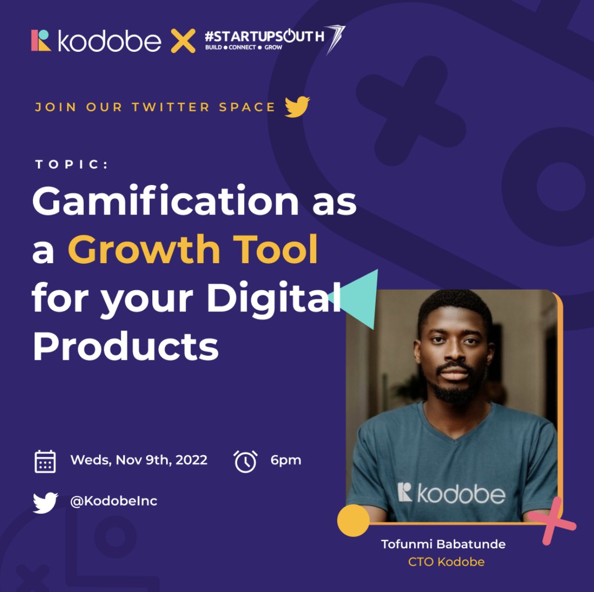 Kodobe (@kodobeinc) on Twitter photo Join our CTO <a href="/hynkx/">Tofunmi</a> today on Twitter Space x.com/i/spaces/1djGX… to learn how to leverage gamification as a growth tool for your digital product.
#Iam4Art
#ByCommunity4Community
#StartupSouth7
Cc: <a href="/StartupSouthNg/">#StartupSouth9</a> Join our CTO <a href="/hynkx/">Tofunmi</a> today on Twitter Space x.com/i/spaces/1djGX… to learn how to leverage gamification as a growth tool for your digital product.
#Iam4Art
#ByCommunity4Community
#StartupSouth7
Cc: <a href="/StartupSouthNg/">#StartupSouth9</a>