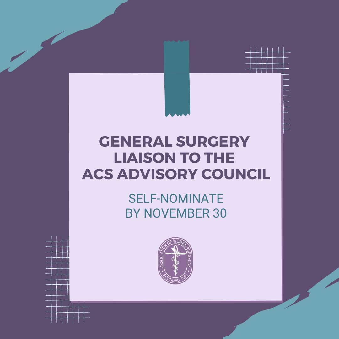 WomenSurgeons's tweet photo. The AWS Nominating Committee seeks self-nominations for General Surgery Liaison to the ACS Advisory Council. To apply, please complete the form below and submit your CV and a personal statement before November 30.

Info &amp; Application: https://t.co/bgglO4zcN4 https://t.co/IBU0LZh6Mf