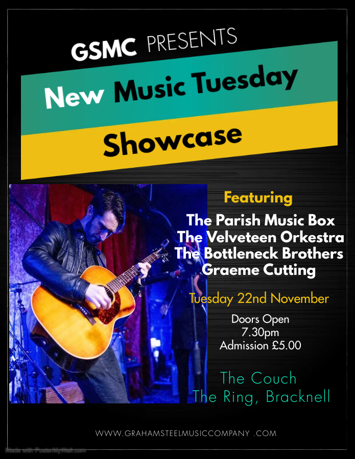 New Music Tuesday 
The line up for New Music Tuesday at The Couch, Bracknell on 22nd Nov will feature The Parish Music Box, The Velveteen Orkestra, The Bottleneck Brothers and Graeme Cutting. Starts 8.00pm, admission £5.00. 

To book go to :- wegottickets.com/event/562985/