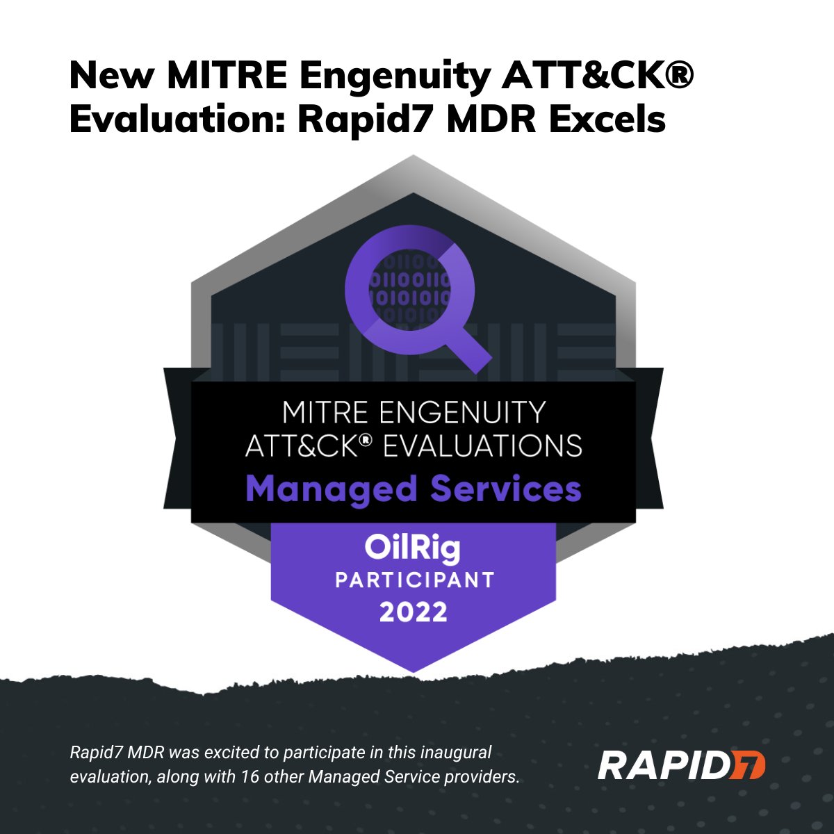 rapid7's tweet photo. New MITRE Engenuity ATT&amp;CK® Evaluation: Rapid7 MDR excels. Read more: https://t.co/fBysLmInH1 

@MITREengenuity @MITREattack https://t.co/drap9MAxBJ