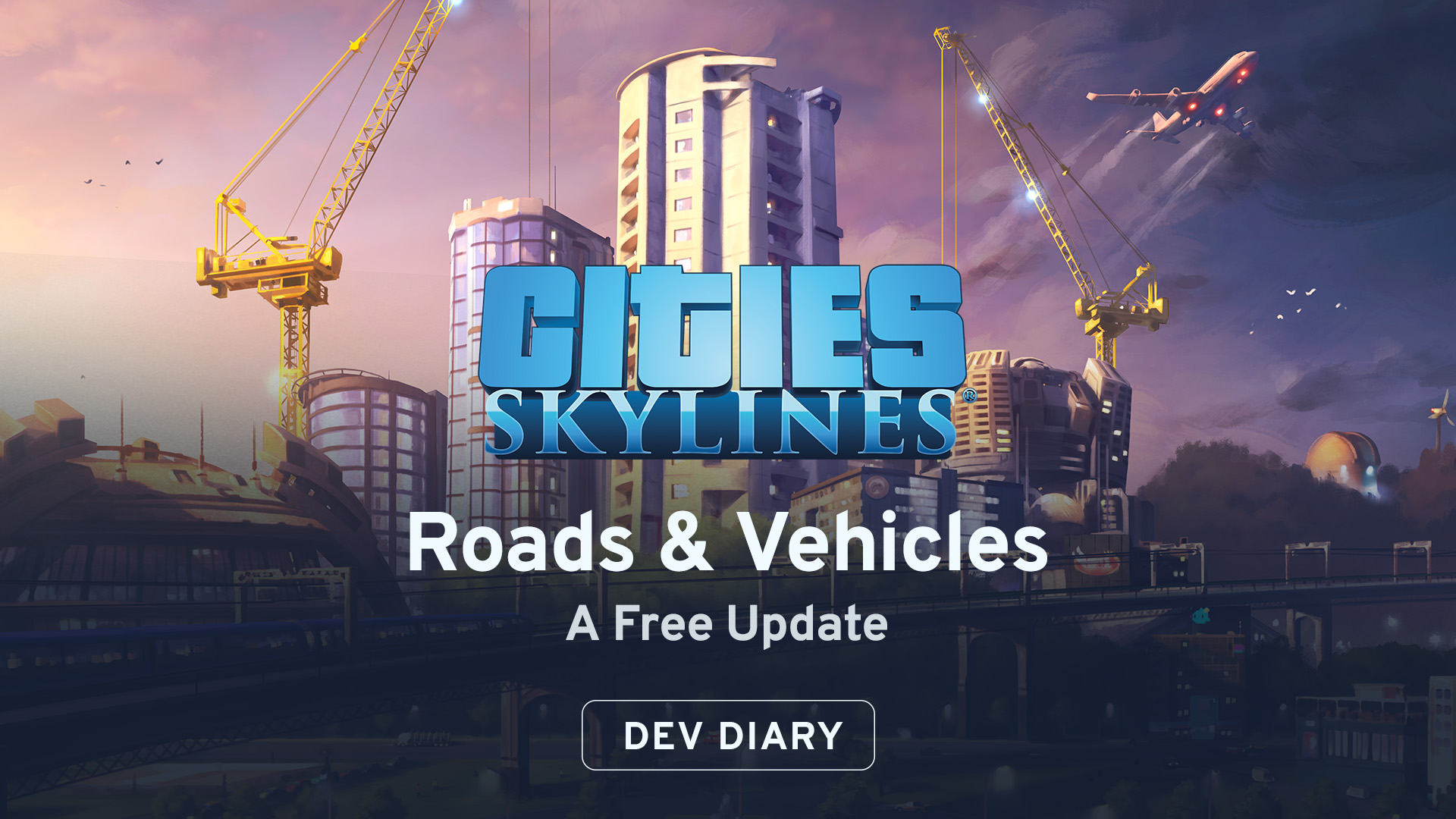 Cities: Skylines on Twitter: "Your all you need to guide for the Roads &amp; Vehicles Free Update! Read the Dev Diary - https://t.co/RCkxVvaN7y https://t.co/EigQKNDzp1" /