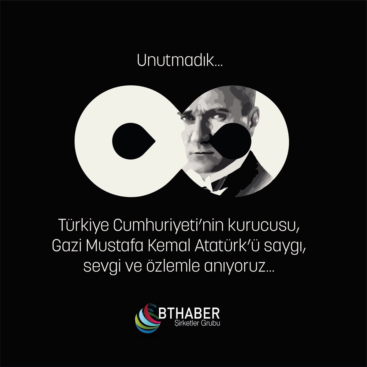 Cumhuriyet’in kurucusu ulu önderimiz Mustafa Kemal Atatürk’ü ebediyete intikalinin 84. yılında saygı, özlem ve minnetle anıyoruz. 
#bilisimzirvesi #bilişimzirvesi #bilisim500 #bthaber #bilişim #bthabersirketlergrubu