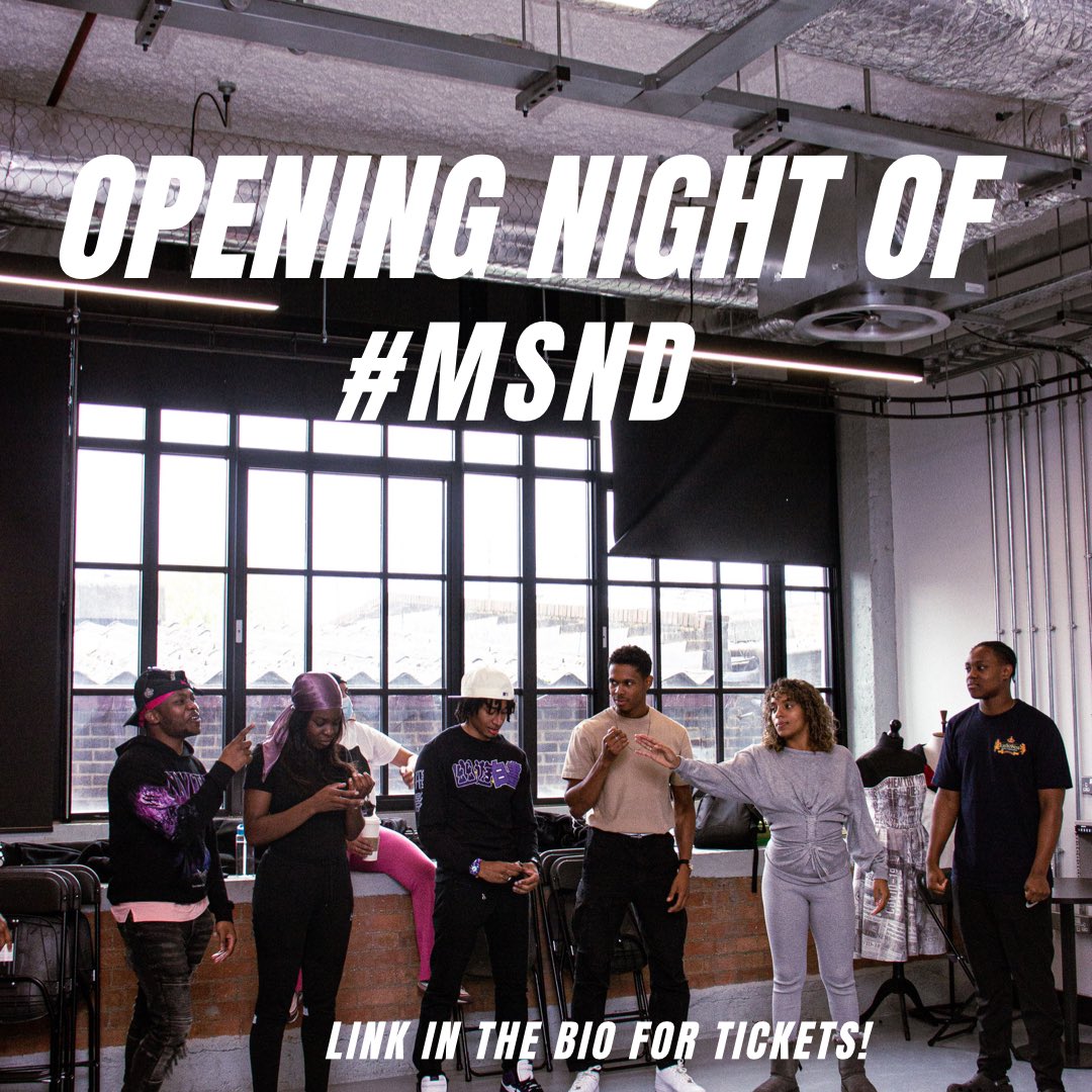 Today is the opening night for #MSND and we couldn’t be more proud of our cohort &amp; how far they’ve come! 

Nov 9th - Dec 3rd, Come and experience Shakespeare like never before 🎭

ticketsource.co.uk/imy