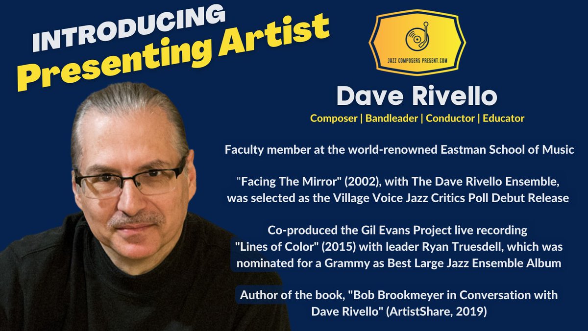 JazzComposersPresent (@jazzcomppresent) on Twitter photo JazzComposersPresent.com is excited to announce our next guest Presenting Artist.
Dave Rivello is a composer, bandleader, and faculty at <a href="/EastmanSchool/">Eastman School</a> of Music, who apprenticed with Rayburn Wright and Bob Brookmeyer. JazzComposersPresent.com is excited to announce our next guest Presenting Artist.
Dave Rivello is a composer, bandleader, and faculty at <a href="/EastmanSchool/">Eastman School</a> of Music, who apprenticed with Rayburn Wright and Bob Brookmeyer.