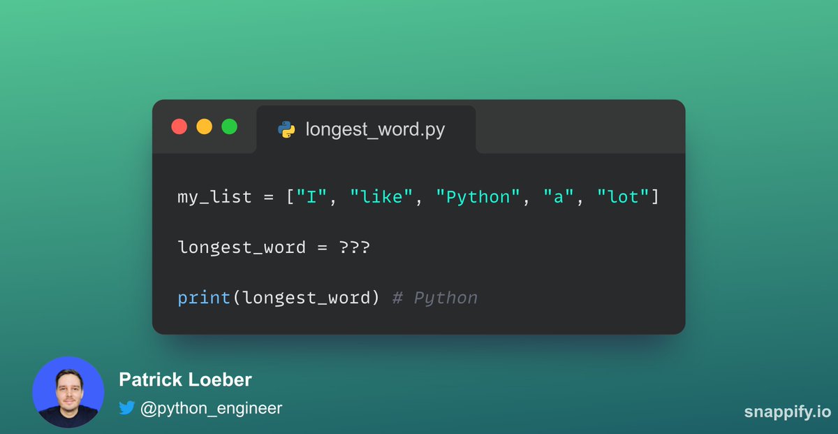 patloeber's tweet image. Python quiz:

Find the longest word in this list.

How would you implement it?🐍