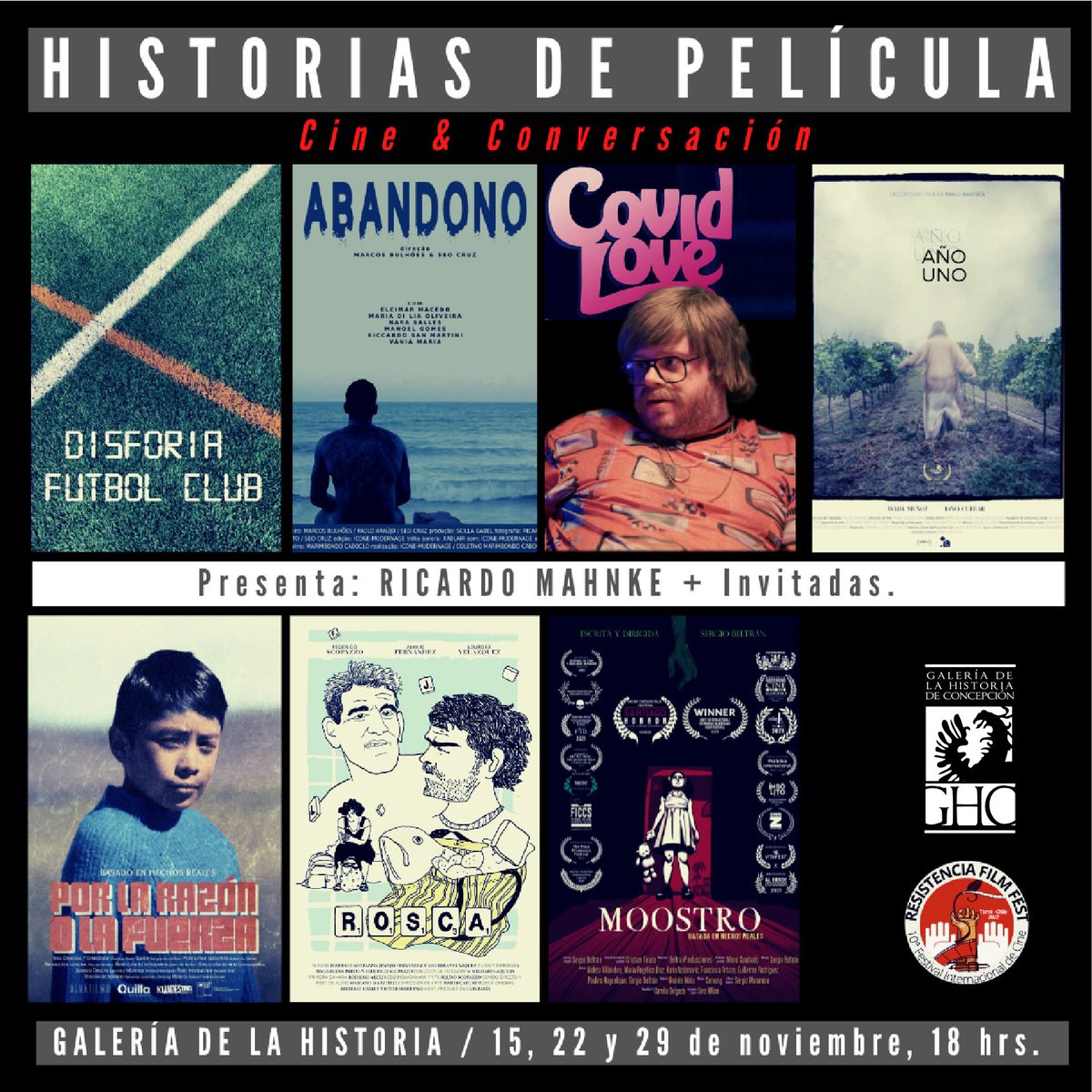 GHConce's tweet photo. CICLO DE CINE “HISTORIAS DE PELÍCULA”
Presenta @ricardomahnke  y las sesiones continuan el martes 22 y 29.
- Disforia FC (Documental, Chile) 5 min. 🇨🇱
- Abandono (Experimental, Brasil) 9 min. 🇧🇷
- Covid Love (Ficción, Holanda) 6 min. 🇳🇱

🗓️ Martes 15 
⏰ 18:00 hrs
📍@GHConce https://t.co/ib7t5x9ulo
