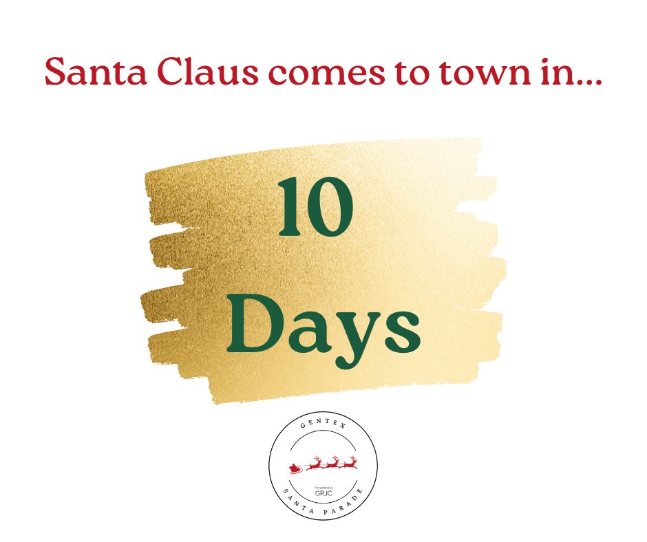 The countdown has begun.... Santa Claus is coming to town in 10 DAYS! 

Gentex Santa Parade - Presented by the GRJC 
santaparadegr.com 

#grjc #community #gentexsantaparade #ChristmasAroundTheWorld #grandrapidsmi