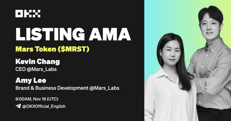 okx's tweet photo. 🗣️ Join @OKX x @Mars_Labs Listing AMA Campaign

5️⃣0️⃣ OKX users will win up to 100 in $MRST

✅ RT &amp; @ 2friends
✅ Follow @okx
✅ Join #OKXAMA with Kevin Chang, CEO of Mars Labs &amp; Amy Lee, Brand &amp; Business Development Mars Labs.

Details 👇