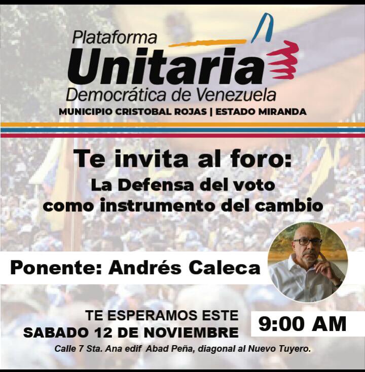 “La defensa del voto como instrumento del cambio”. Este sábado 12 de noviembre en Charallave recibiremos a <a href="/ajcaleca/">Andrés Caleca</a> con esta magistral conferencia. #charallave #vallesdeltuy