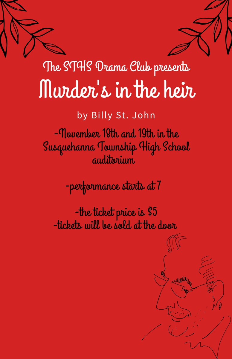 sthschool's tweet photo. Don't miss out on STHS's Drama Club presentation of Murder's in the Heir! Show dates are November 18 and 19. 
#STHS #HannaFamily #HannaPride #MurdersInTheHeir https://t.co/EyPieBXsPH