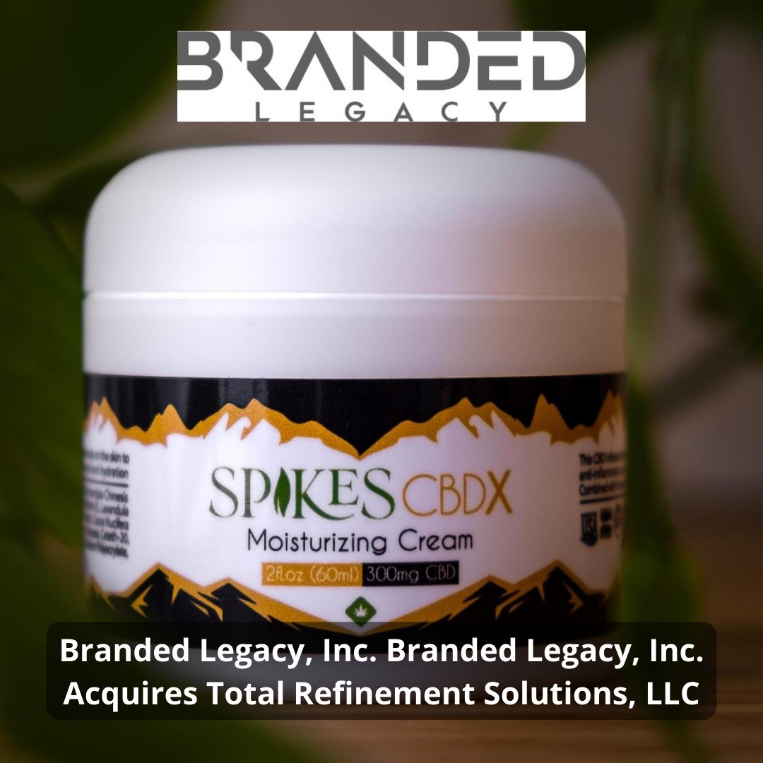 prism_mediawire's tweet photo. $BLEG @BrandedLegacy @SpikesCBDX @brandonspikes55 Branded Legacy, Inc. Acquires Total Refinement Solutions, LLC https://t.co/JnCk2iTUYU #OTC #OTCMarkets #StockMarket #Cannabis #CBD #CBDProducts #BrandedLegacy #SpikesCBDX #McapMediaWire #PressRelease https://t.co/ceOKiwJ5Cz