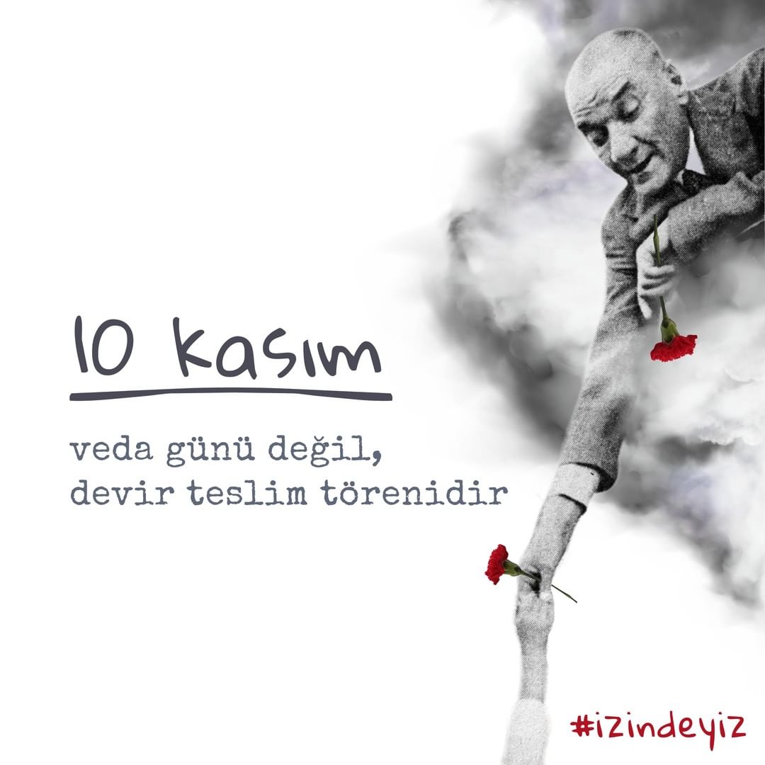 "Atatürk ile büyüyen bir çocuksanız, masallardaki kahramanlara ihtiyaç duymazsınız." 

#10Kasım