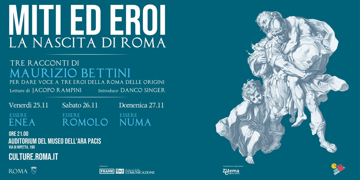 Il 25, 26 e 27 novembre, alle ore 21, Maurizio Bettini presenta all’Auditorium dell’Ara Pacis tre reading che raccontano le origini di Roma.
Info:
bit.ly/MitiEdEroi
Prodotto da Frame, promosso da Roma Capitale con il coordinamento organizzativo di Zètema. #EstateRomana2022