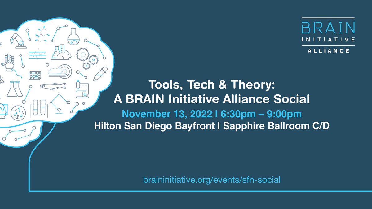 You’re invited to our Tools, Tech &amp; Theory social on 11/13 at 6:30-9pm during #SfN22. Topics include software, electrophysiology &amp; probes, optics &amp; microscopy, and cellular &amp; genetic engineering. bit.ly/3DF6zkv #studyBRAIN