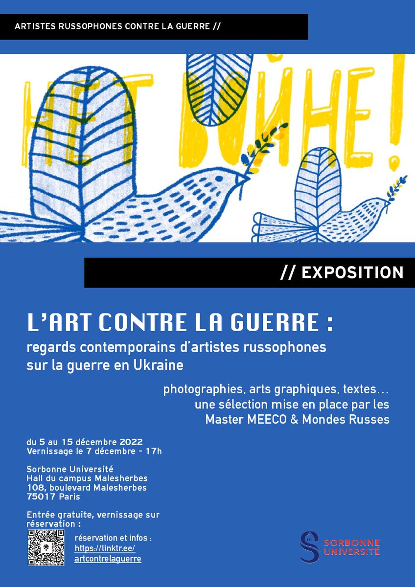laurentfranco22's tweet photo. A Sorbonne Université (Centre Malesherbes), 3 manifestations organisées par les étudiantes du Master Métiers de l’édition en Europe Centrale et Orientale la semaine du 5 décembre : 
 1°) exposition « Les artistes russophones contre la guerre » du 5 au 13 décembre
.../... https://t.co/hIVbe90yly