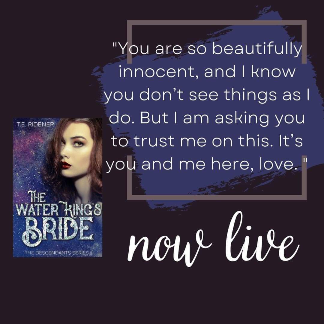 🌊 The Water King's Bride 🌊
         The Descendants 2
               T.E. Ridener

books2read.com/WaterKingsDaug…

The beautiful, stubborn princess he’s been falling for this whole time, has once again decided to take fate into her own hands and go head-to-head with the Darksygg.